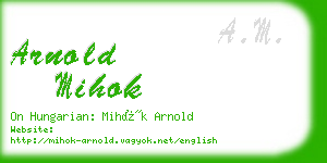 arnold mihok business card